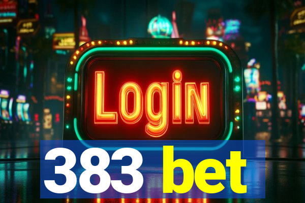 383 bet